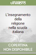 L'insegnamento della religione nella scuola italiana libro