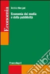 Economia dei media e della pubblicità libro
