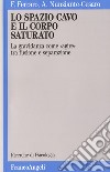 Lo spazio cavo e il corpo saturato. La gravidanza come «Agire» tra fusione e separazione libro