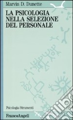 La psicologia nella selezione del personale