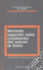 Secondo rapporto sulla condizione dei minori in Italia