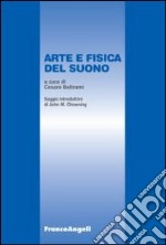 Arte e fisica del suono libro