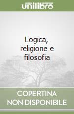 Logica, religione e filosofia