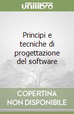 Principi e tecniche di progettazione del software libro