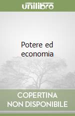 Potere ed economia libro