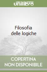 Filosofia delle logiche