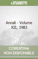 Annali - Volume XII, 1983