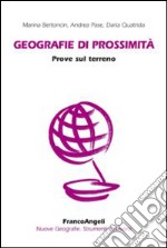 Geografie di prossimità. Prove sul terreno