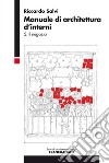 Manuale di architettura d'interni. Vol. 5: Il negozio libro di Salvi Riccardo