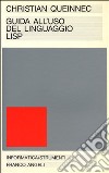 Guida all'uso del linguaggio Lisp libro