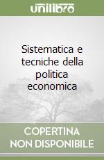 Sistematica e tecniche della politica economica