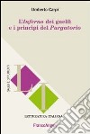 L'Inferno dei guelfi e i principi del Purgatorio libro di Carpi Umberto