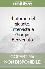 Il ritorno del gigante. Intervista a Giorgio Benvenuto