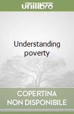 Understanding poverty libro