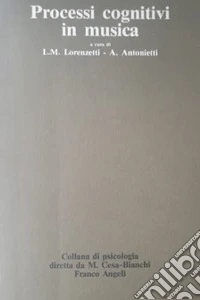 Processi cognitivi in musica libro