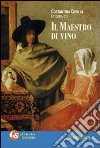 Il maestro di vino libro