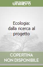 Ecologia: dalla ricerca al progetto libro