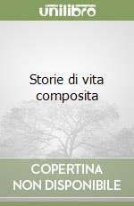 Storie di vita composita libro