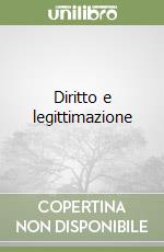 Diritto e legittimazione