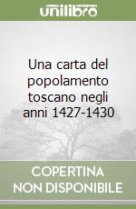 Una carta del popolamento toscano negli anni 1427-1430 libro