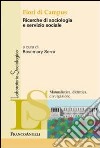 Fiori di campus. Ricerche di sociologia e servizio sociale libro di Serra R. (cur.)