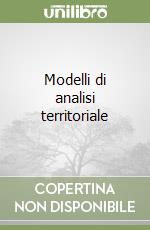 Modelli di analisi territoriale libro