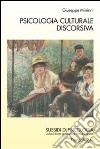 Psicologia culturale discorsiva libro di Mininni Giuseppe