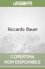 Riccardo Bauer libro