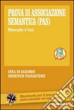 Prova di associazione semantica (PAS). Manuale d'uso