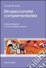 Etnopsicoanalisi complementarista