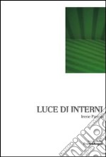 Luce di interni libro