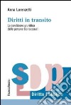 Diritti in transito. La condizione giuridica delle persone transessuali libro di Lorenzetti Anna