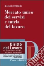 Mercato unico dei servizi e tutela del lavoro