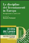 Le discipline dei licenziamenti in Europa. Ricognizioni e confronti libro di Pedrazzoli M. (cur.)