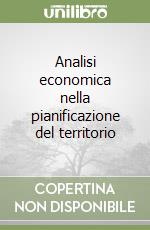 Analisi economica nella pianificazione del territorio