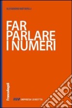 Far parlare i numeri