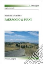 Paesaggio & Piani