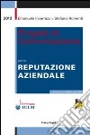 Progetti di comunicazione per la reputazione aziendale libro di Invernizzi Emanuele Romenti Stefania