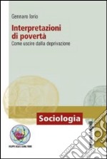 Interpretazioni di povertà. Come uscire dalla deprivazione