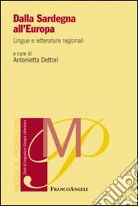 Dalla Sardegna all'Europa. Lingue e letterature regionali libro