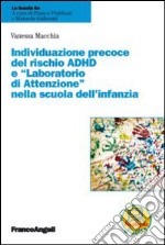 Individuazione precoce del rischio ADHD e «laboratorio di attenzione» nella scuola dell'infanzia