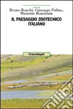 Il paesaggio zootecnico italiano libro