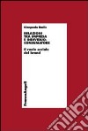 Relazioni tra impresa e individuo-consumatore. Il ruolo sociale del brand libro di Basile Gianpaolo