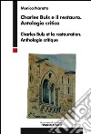 Charles Buls e il restauro. Antologia critica. Ediz. italiana e francese libro