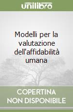 Modelli per la valutazione dell'affidabilità umana