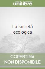 La società ecologica