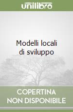 Modelli locali di sviluppo libro