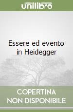 Essere ed evento in Heidegger libro