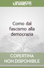 Como dal fascismo alla democrazia libro