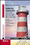 Leadership responsabile. Le 10 regole per essere leader nell'economia digitale libro